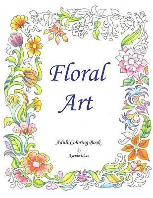 Ayesha Khan - Adult Coloring Book, Häftad. Tillgänglighet: Lägg i varukorg