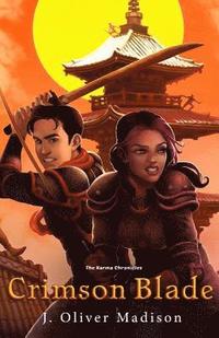 Crimson Blade: The Karma Chronicles