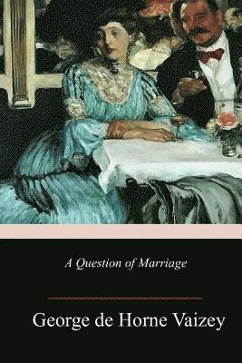 A Question of Marriage