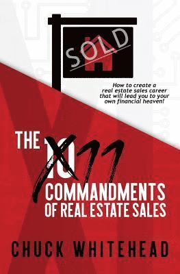 Chuck Whitehead - The 11 Commandments of Real Estate Sales, Häftad. Tillgänglighet: Lägg i varukorg