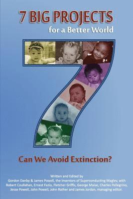 James Powell - 7 Big Projects for a Better World: Can We Avoid Extinction?, Häftad