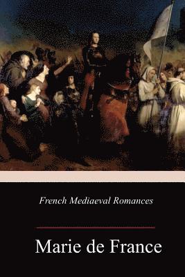 Marie De France - French Mediaeval Romances, Häftad