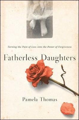 Pamela Thomas - Fatherless Daughters, Häftad. Tillgänglighet: Lägg i varukorg