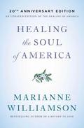Healing The Soul Of America - 20Th Anniversary Edition