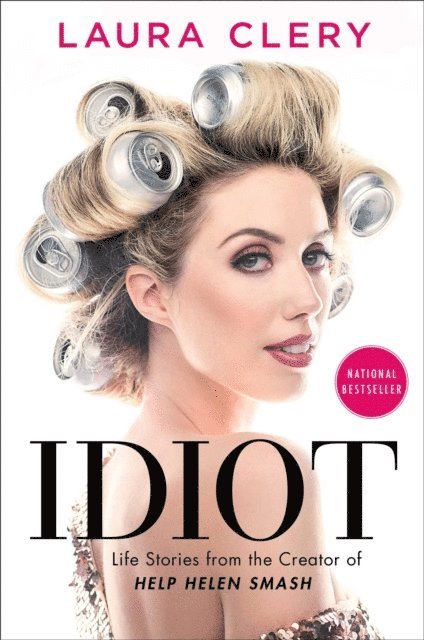 Laura Clery - Idiot, E-bok