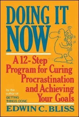 Edwin Bliss - Doing it Now, Häftad. Tillgänglighet: Lägg i varukorg