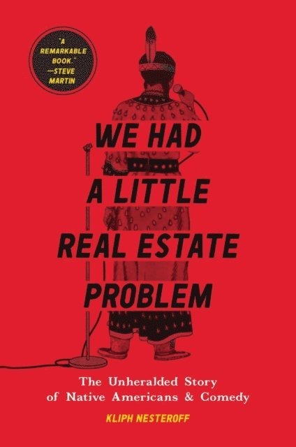 Kliph Nesteroff - We Had a Little Real Estate Problem, E-bok