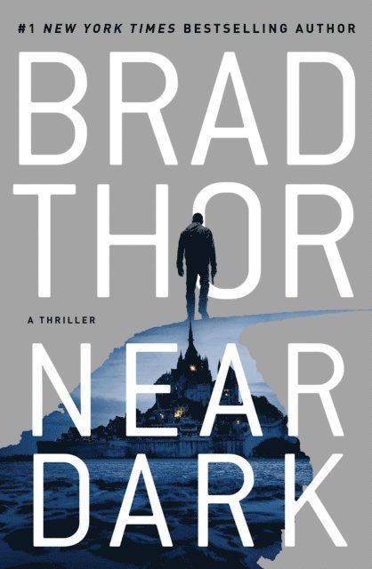 Brad Thor - Near Dark, E-bok