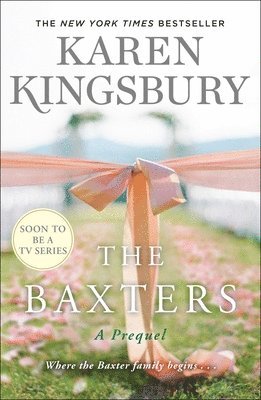 Karen Kingsbury - Baxters, Häftad