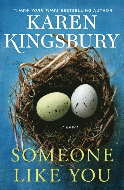 Karen Kingsbury - Someone Like You, E-bok