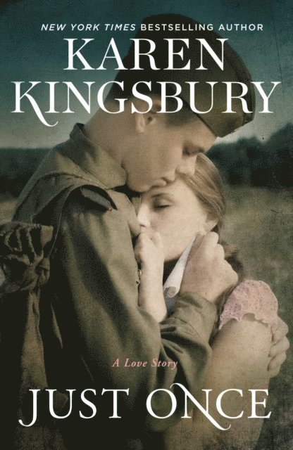 Karen Kingsbury - Just Once, E-bok
