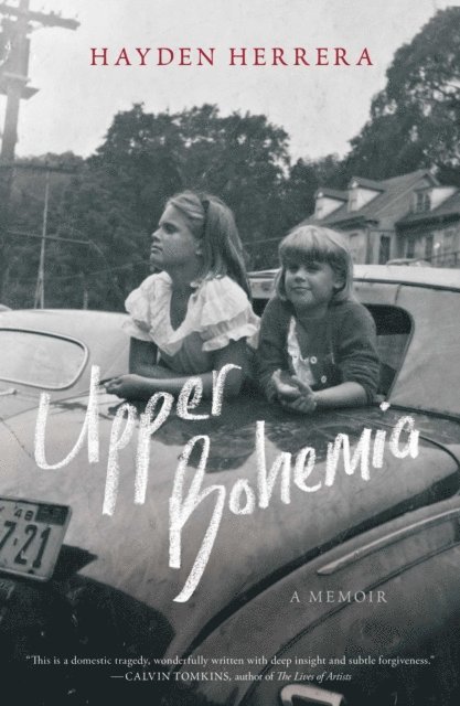 Hayden Herrera - Upper Bohemia, E-bok