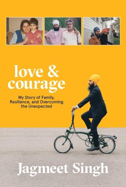 Jagmeet Singh - Love & Courage, E-bok