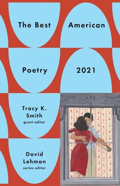 David Lehman, Tracy K. Smith - Best American Poetry 2021, E-bok