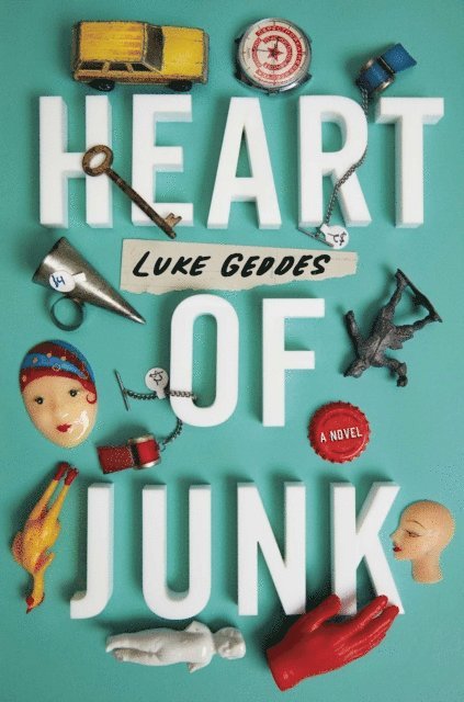 Luke Geddes - Heart of Junk, E-bok