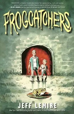 Jeff Lemire - Frogcatchers, Inbunden. Tillgänglighet: Lägg i varukorg