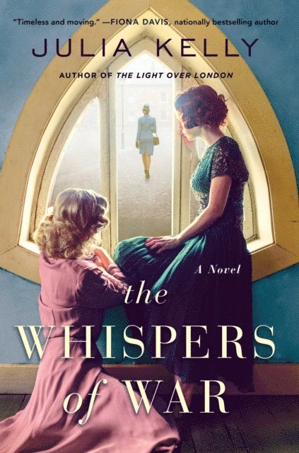 Julia Kelly - Whispers of War, E-bok