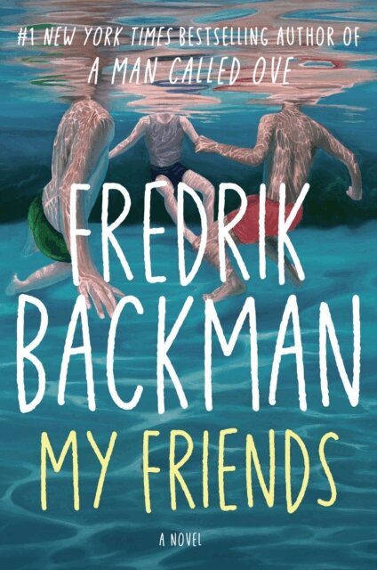 Fredrik Backman - My Friends, E-bok