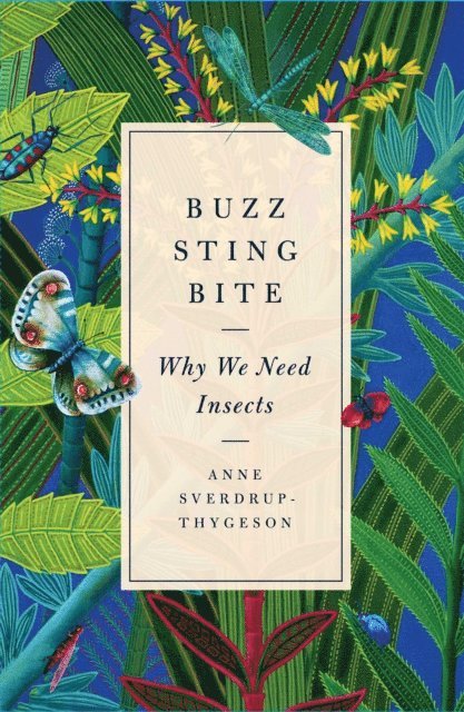 Anne Sverdrup-Thygeson - Extraordinary Insects, E-bok