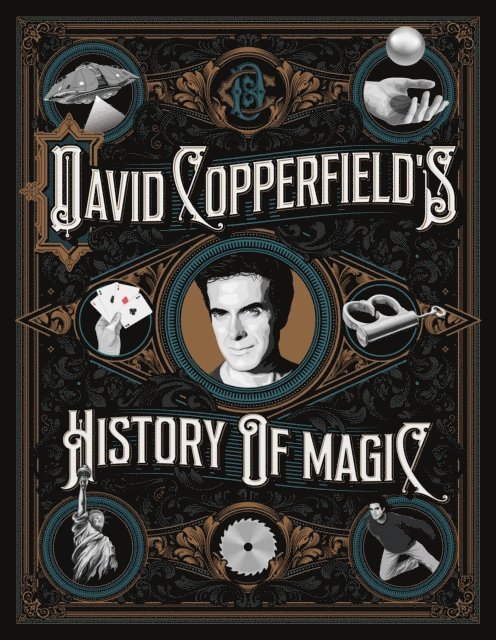 David Britland, Richard Wiseman, David Copperfield - David Copperfield's History of Magic, E-bok