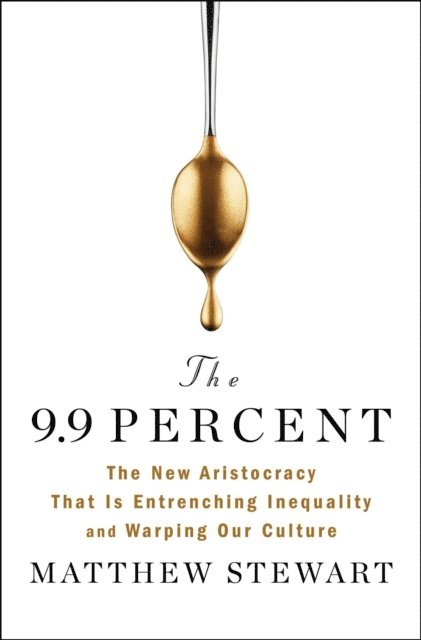 Matthew Stewart - 9.9 Percent, E-bok
