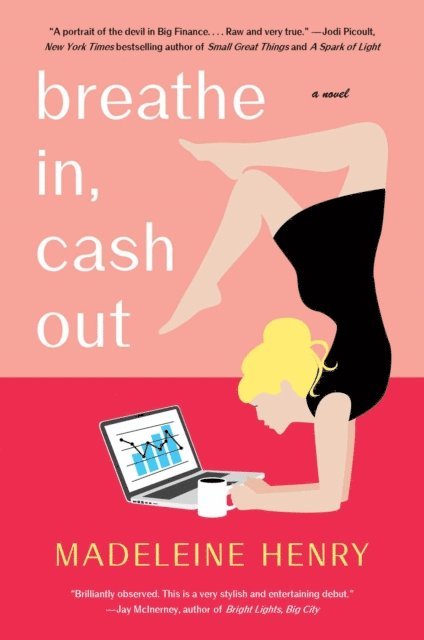 Madeleine Henry - Breathe In, Cash Out, E-bok