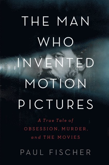 Paul Fischer - Man Who Invented Motion Pictures, E-bok. Tillgänglighet: Lägg i varukorg