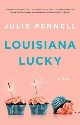Julie Pennell - Louisiana Lucky, Häftad