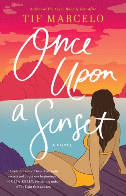 Tif Marcelo - Once Upon a Sunset, E-bok