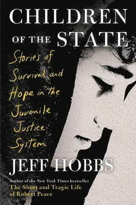 Jeff Hobbs - Children of the State, Inbunden
