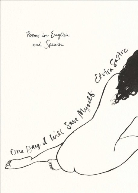 Elvira Sastre - One Day I Will Save Myself, E-bok