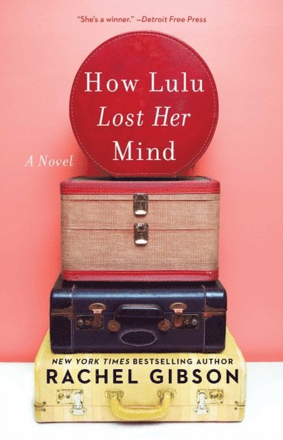 Rachel Gibson - How Lulu Lost Her Mind, E-bok