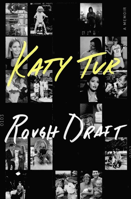Katy Tur - Rough Draft, E-bok