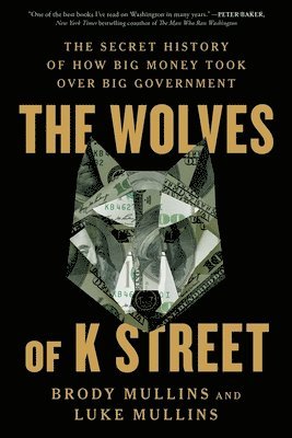 Brody Mullins, Luke Mullins - Wolves of K Street, Häftad