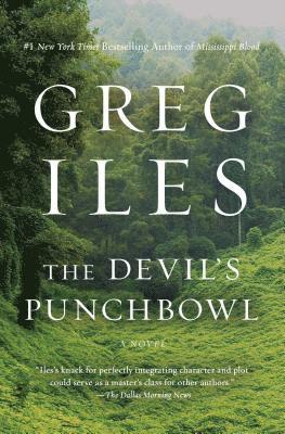 Greg Iles - The Devil's Punchbowl, Häftad