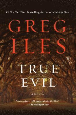 Greg Iles - True Evil, Häftad