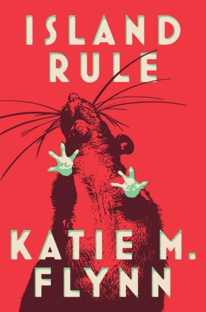 Katie M. Flynn - Island Rule, E-bok