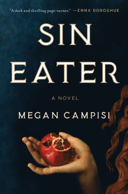 Megan Campisi - Sin Eater, E-bok