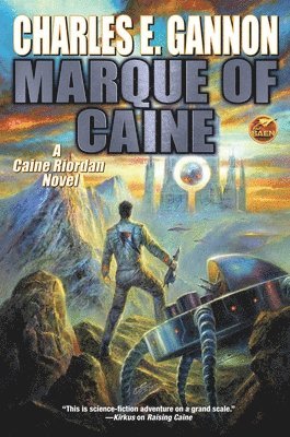 Marque of Caine av Charles E Gannon, Charles E Gannon