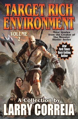 Target Rich Environment, Volume 2 av Larry Correia