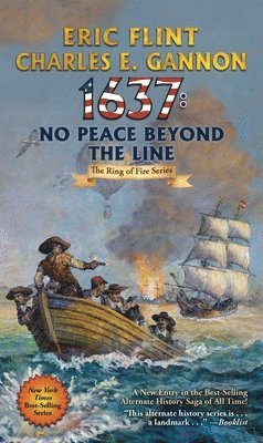 1637: No Peace Beyond the Line av Eric Flint, Charles E Gannon, Charles E Gannon