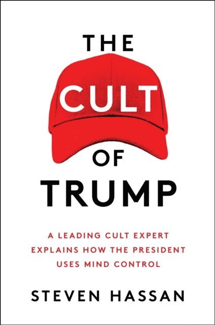 Steven Hassan - Cult of Trump, E-bok