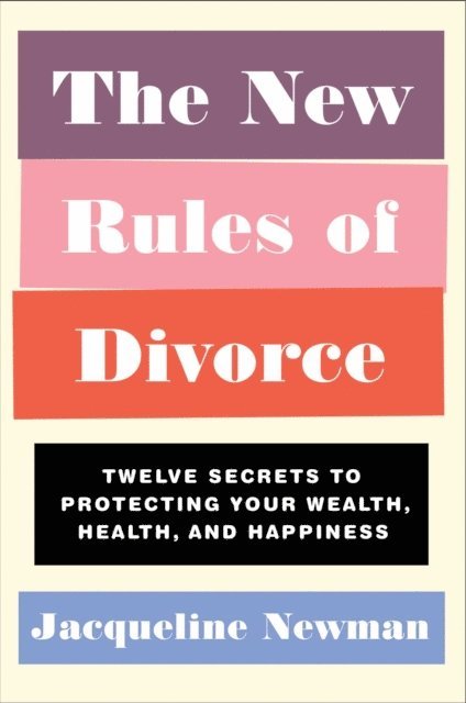 Jacqueline Newman - New Rules of Divorce, E-bok