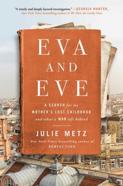 Julie Metz - Eva and Eve, E-bok