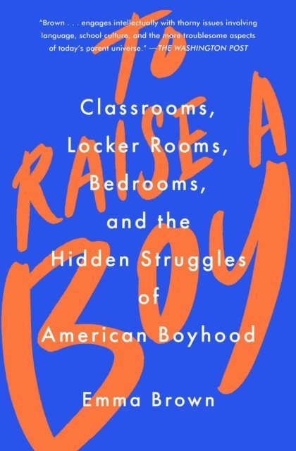 Emma Brown - To Raise a Boy, E-bok