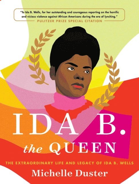 Michelle Duster - Ida B. the Queen, E-bok