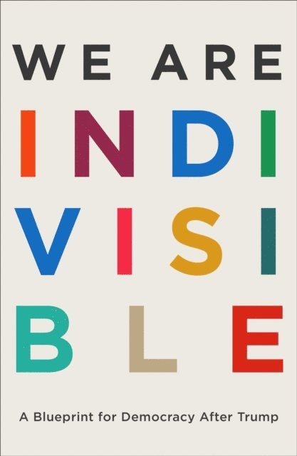 Ezra Levin, Leah Greenberg - We Are Indivisible, E-bok