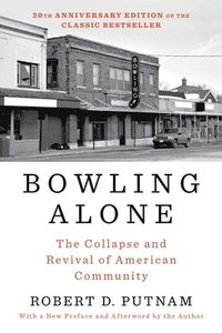 Bowling Alone: Revised And Updated