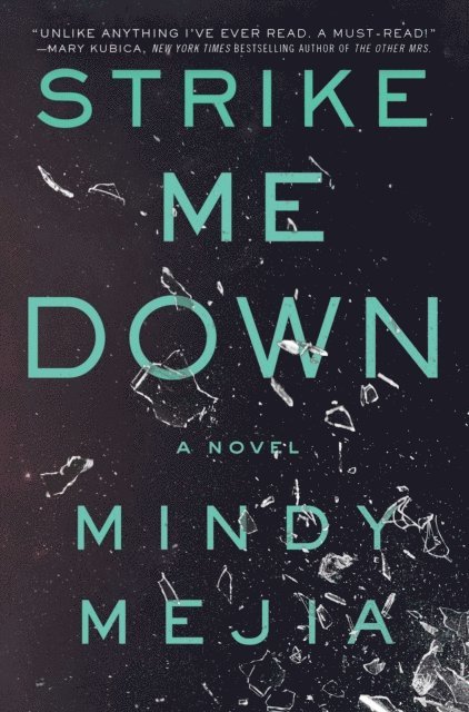 Mindy Mejia - Strike Me Down, E-bok