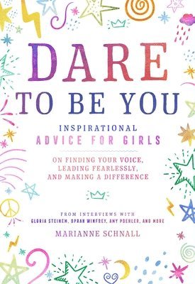 Marianne Schnall - Dare to Be You, Häftad